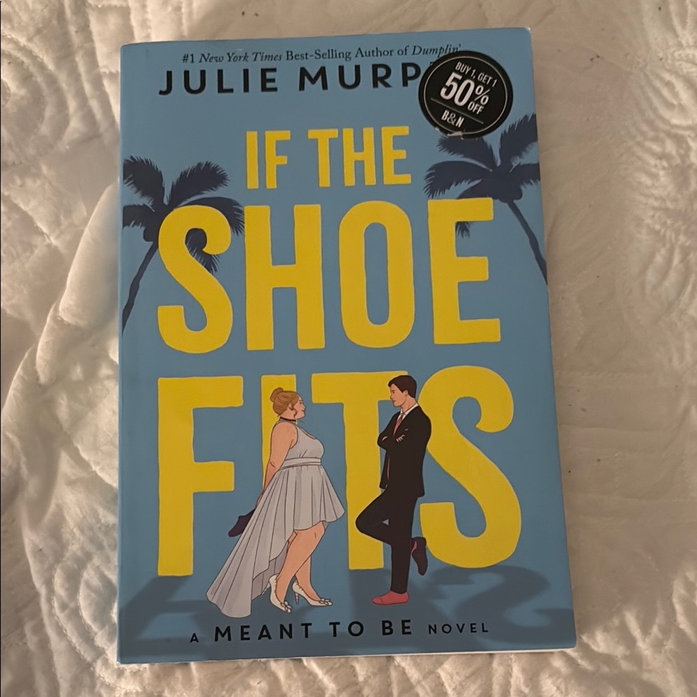 If the Shoe Fits by Julie Murphy